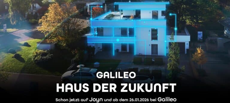 Hinweis zur TV Ausstrahlung: Galileo-Haus der Zukunft jetzt auf Joyn streamen oder ab 26.01.2026 auf ProSieben