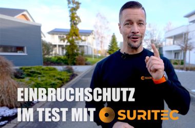 Einbruchschutz im Fertighaus - im 'Test mit Suritec